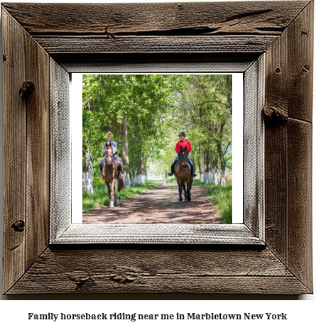 family horseback riding near me in Marbletown, New York